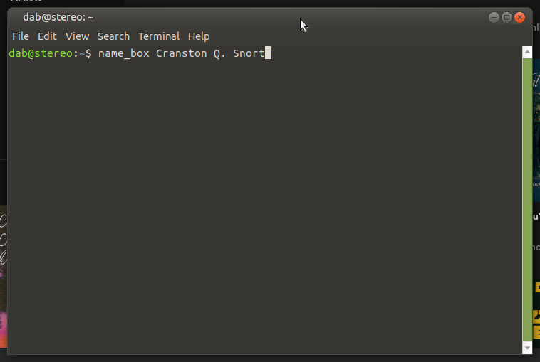 A screen capture of a Linux terminal window. The window displays a string of characters, the prompt, indicating that it is ready for user input. In this screen capture, the user has entered the command and arguments name_box Cranston Q. Snort